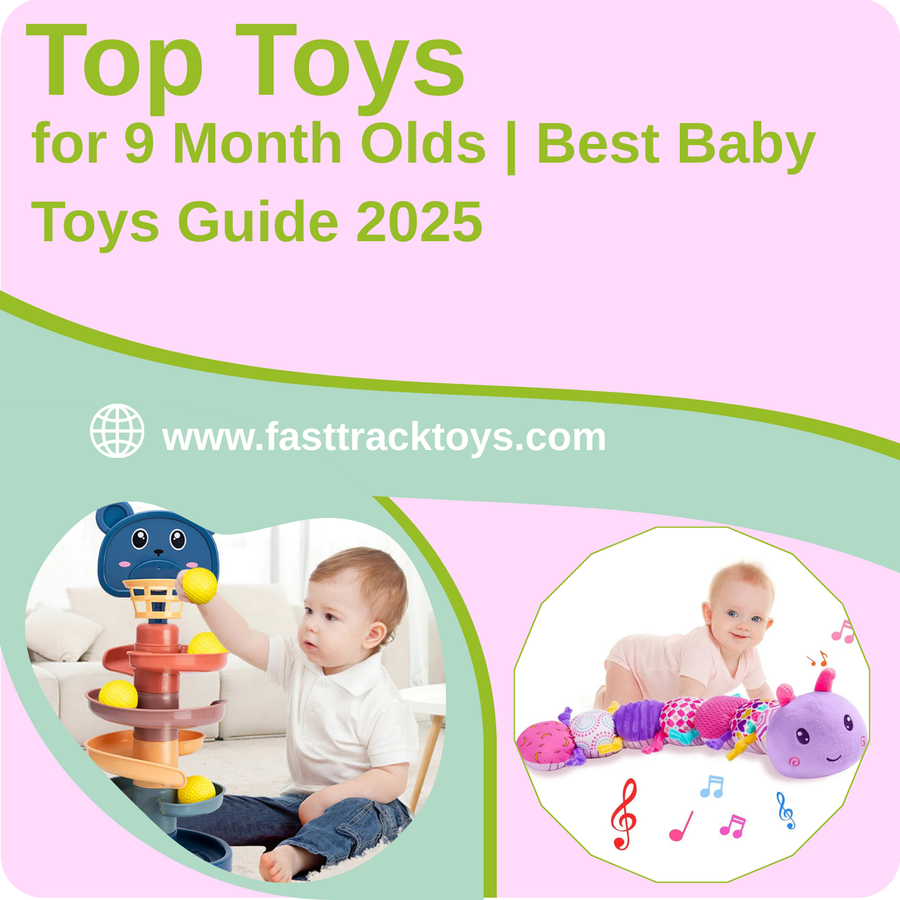 Top Toys for 9 Month Olds | Best Baby Toys Guide 2025